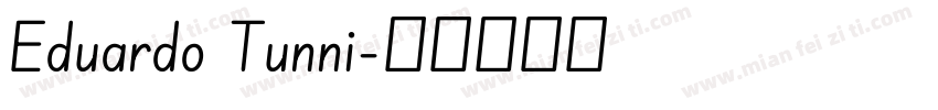 Eduardo Tunni字体转换